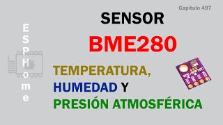 Sensor BME280 en ESPHome  ¿Qué es cómo funciona y qué utilidades tiene [upl. by Kassab26]