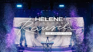 Helene Fischer  Achterbahn Live von RAUSCH LIVE – DIE ARENA TOUR [upl. by Adnamas]