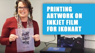 Printing Tips for Inkjet Film  Ikonart [upl. by Sillsby]