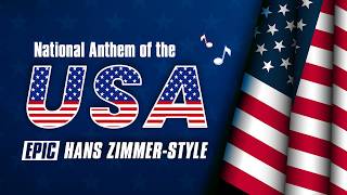 USA National Anthem  EPIC VERSION [upl. by Auot]