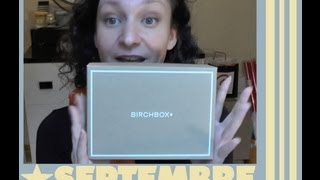 ║ Box 6 ║ ► ••• BirchBox de Septembre oui oui je sais ♥  ••• [upl. by Naujud]