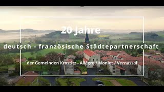 20 Jahre Deutschfranzösische Freundschaft  Freundeskreis KrostitzAllègreMonletVernassal [upl. by Rellim161]