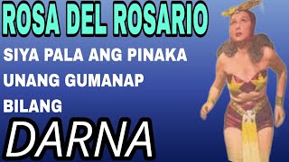 SIYA PALA ANG UNANG GUMANAP NA DARNA  darna rosa del rosario [upl. by Gettings]