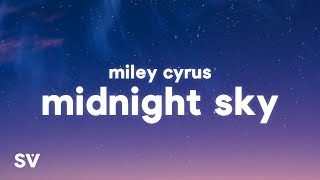 Miley Cyrus  Midnight Sky Lyrics [upl. by Okomom]