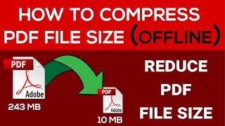 How To Compress PDF File Size Offline [upl. by Ailices873]