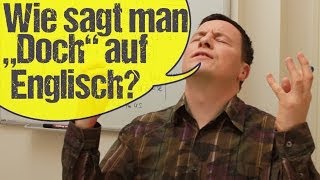 Wie sagt man quotdochquot auf Englisch English lesson [upl. by Alihet]