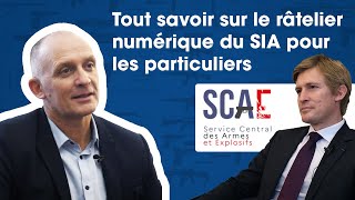 Armes à feu Tout savoir sur le râtelier numérique du SIA pour les particuliers [upl. by Alaek49]