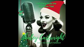 Lets Bang Under the Christmas Tree  Shirley Cartwright  Forgotten Rot Christmas Oldies Big Band [upl. by Ardnuhs]