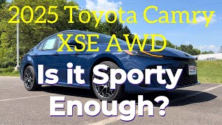 2025 Toyota Camry XSE AWD Is it Sporty Enough [upl. by Nerdna433]