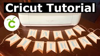 How To Make a Banner with Cricut  Birthday Banner Ideas [upl. by Sakul]