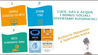 Luce gas e acqua I bonus sociali diventano automatici [upl. by Ginevra]