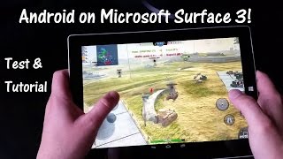 How To Run Android on Surface 3  Performance Test and Tutorial for AMI DuOS [upl. by Rehttam]