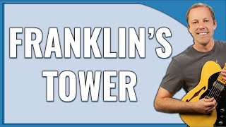 Franklins Tower Guitar Lesson LEAD [upl. by Largent809]