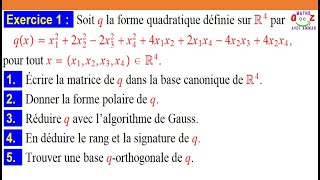 Exercice corrigé 1 sur les formes bilinéaires et les formes quadratiques [upl. by Snilloc]