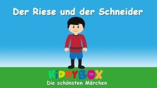 Der Riese und der Schneider  Märchen Hörspiel KIDDYBOXTV [upl. by Reisch]