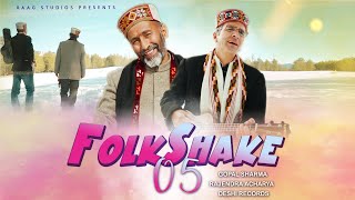 FolkShake 05  Pahadi amp Hindi Mashup 2022  Gopal Sharma  Rajendra Acharya  Raag Studios [upl. by Claire]