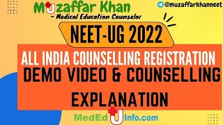 NEET UG 2022  ALL INDIA MCC COUNSELLING REGISTRATION DEMO VIDEO amp COUNSELLING EXPLANATION [upl. by Elfreda]