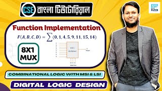 Implementation of Boolean Function using 8X1 Multiplexers Bangla  Digital Logic Design [upl. by Soinotna]