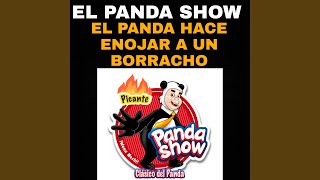 El Panda hace enojar a un borracho  El Panda Show Internacional  En vivo [upl. by Aesoh664]