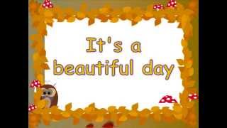 Its a Beautiful Day Lyrics [upl. by Ecnerrot]