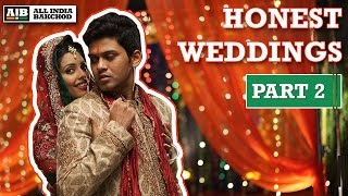 AIB  Honest Indian Weddings Part 2 [upl. by Doolittle]