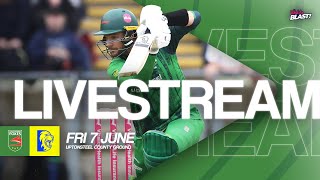 LIVE  Leicestershire Foxes v Durham  T20 Vitality Blast [upl. by Dettmer]