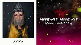 AViVA  Rabbit Hole Lyrics [upl. by Elleral]