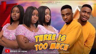 TWIN PROBLEM  THREE IS TOO MUCH FT DELESAFA TRIPLETS [upl. by Venn]