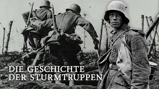 Der ERSTE WELTKRIEG  Die Geschichte der Sturmtruppen [upl. by Etezzil]