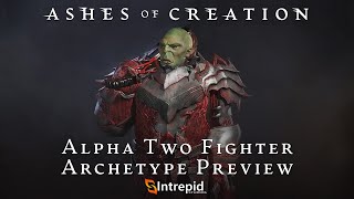 Ashes of Creation Alpha Two Fighter Archetype Preview [upl. by Aetnuahs156]