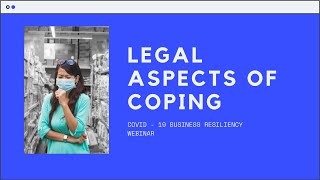 Business Resiliency through COVID19 seminar legal aspects [upl. by Tfat936]