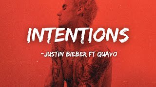 Justin Bieber  Intentions Lyrics ft Quavo [upl. by Aleakcim]