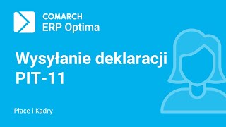 Comarch ERP Optima  Wysyłanie deklaracji PIT11 film z lektorem [upl. by Karwan]