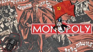 A Glorious Communist Revolution  Monopoly [upl. by Jankey]