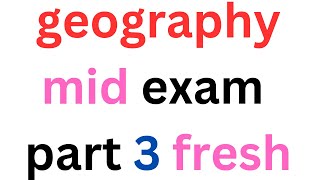 freshman geography mid exam part 3 best video [upl. by Tessa]