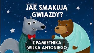 Z PAMIĘTNIKA WILKA ANTONIEGO CZĘŚĆ 2  Bajkowisko  bajki dla dzieci audiobook [upl. by Isabeau709]