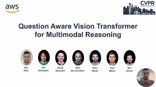 CVPR 2024 Question Aware Vision Transformer for Multimodal Reasoning [upl. by Nnylkoorb]