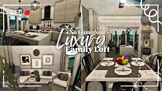 luxury family loft modern apartment  no gamepass ꒰ build amp tour ꒱ bloxburg  itapixca builds [upl. by Yasmin783]