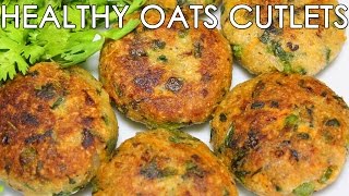 Healthy Oats amp Mixed Vegetable Cutlets  Delicious Indian Snacks Recipe  Kanaks Kitchen [upl. by Lulita525]