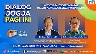 Dialog Jogja Pagi Ini quotKebebasan Berpendapat Dalam Tanggungjawab Bernegaraquot [upl. by Ielerol]