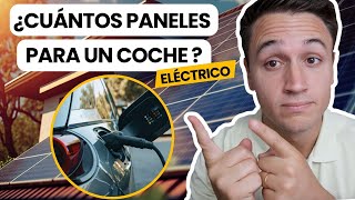 ¿Cuántas PLACAS SOLARES necesitas para CARGAR un COCHE ELÉCTRICO [upl. by Ahel]