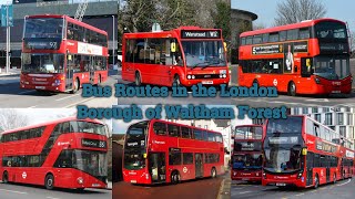 Bus Routes in the London Borough of Waltham Forest [upl. by Aret]