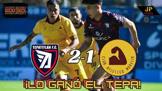 Tepatitlán vs Atlético Morelia 21 GOLES LIGA de EXPANSIÓN MX C24 [upl. by Oznohpla]