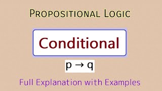 Conditional Connectives in Discrete Mathematics  Propositional Logic  What is Conditional Example [upl. by Babb]