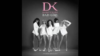 Danity Kane  Bad Girl Tyler Nelson Dark Radio Edit ft Missy Elliot [upl. by Eentroc493]