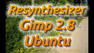 Resynthesizer Gimp 28 Ubuntu убрать лишнее с фото [upl. by Atthia938]