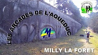 Les arcades de laqueduc 2017 Millylaforêt [upl. by Ria]