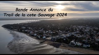 Bande Annonce du Trail de la Cote Sauvage 2024 [upl. by Deehsar806]