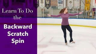 How To Do a Backward Scratch Spin in Figure Skates [upl. by Picardi]