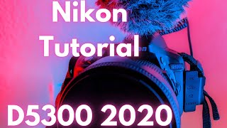 Nikon D5300 Manual mode guide [upl. by Hunger]